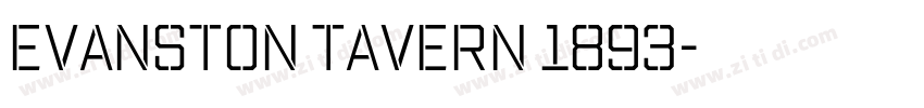 Evanston Tavern 1893字体转换